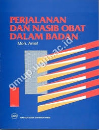 PERJALANAN DAN NASIB OBAT DALAM BADAN