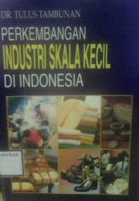 PERKEMBANGAN INDUSTRI SKALA DI INDONESIA