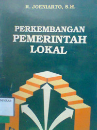 PERKEMBANGAN PEMERINTAH LOKAL