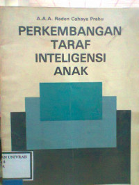 PERKEMBANGAN TARAF INTELIGENSI ANAK