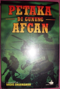 PETAKA DI GUNUNG AFGAN