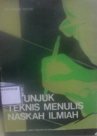 PETUNJUK TEKNIS MENULIS NASKAH ILMIAH