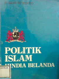 POLITIK ISLAM HINDIA BELANDA