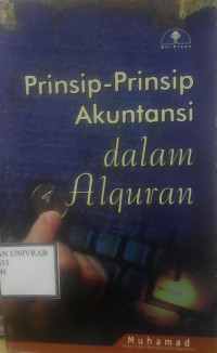 PRINSIP - PRINSIP AKUNTANSI DALAM ALQURAN