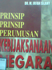 PRINSIP - PRINSIP PERUMUSAN KEBIJAKSANAAN NEGARA