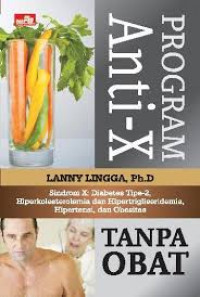 PROGRAM ANTI X TANPA OBAT