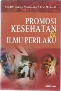 PROMOSI KESEHATAN & ILMU PERILAKU