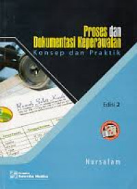 PROSES DAN DOKUMENTASI KEPERAWATAN KONSEP DAN PRAKTIK