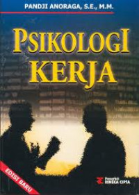 PSIKOLOGI KERJA