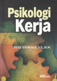 PSIKOLOGI KERJA