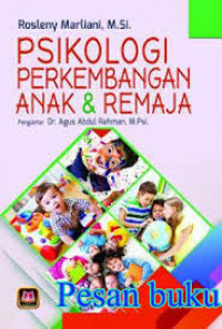 PSIKOLOGI PERKEMBANGAN ANAK & REMAJA