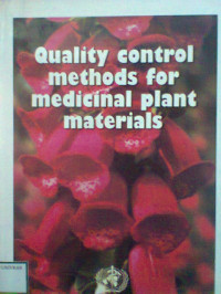 QUALITY CONTROL METHODS FOR MEDICINAL PLANT MATERIALS