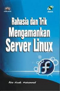 RAHASIA DAN TRIK MENGAMANKAN SERVER LINUX