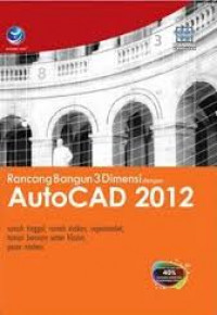 RANCANG BANGUN 3 DIMENSI DENGAN AUTOCAD 2012