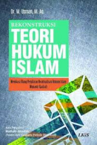 REKONSTRUKSI TEORI HUKUM ISLAM