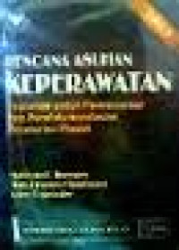 RENCANA ASUHAN KEPERAWATAN PEDOMAN UNTUK PERENCANAAN DAN PENDOKUMENTASIAN PERAWATAN PASIEN