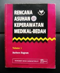 RENCANA ASUHAN KEPERAWATAN MEDIKAL BEDAH 1