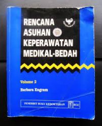 RENCANA ASUHAN KEPERAWATAN MEDIKAL BEDAH 2