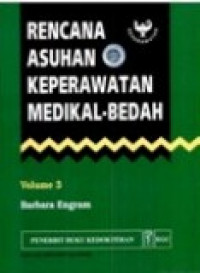 RENCANA ASUHAN KEPERAWATAN MEDIKAL BEDAH 3