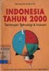 INDONESIA TAHUN 2000 TANTANGAN TEKNOLOGI & INDUSTRI