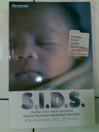 S.I.D.S SUDDEN INFANT DEATH SYNDROME