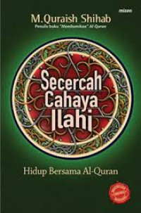 SECERCAH CAHAYA ILAHI