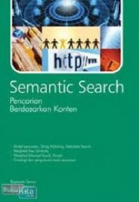 SEMANTIC SEARCH PENCARIAN BERDASARKAN KONTEN