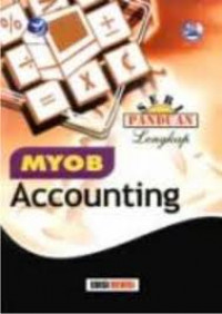 SERI PANDUAN LENGKAP MYOB ACCOUNTING