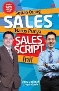 SETIAP ORANG SALES HARUS PUNYA SALES SCRIPT