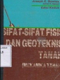 SIFAT - SIFAT FISIS DAN GEOTEKNIS TANAH