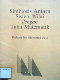 SIMBIOSIS ANTARA SISTEM NILAI DENGAN TABII MATEMATIK