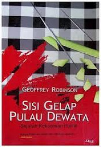 SISI GELAP PULAU DEWATA SEJARAH KEKERASAN POLITIK