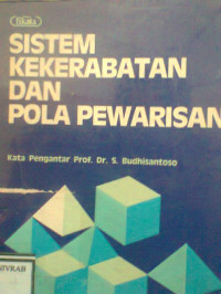 SISTEM KEKERABATAN DAN POLA PEWARISAN