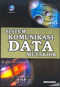 SISTEM KOMUNIKASI DATA MUTAKHIR