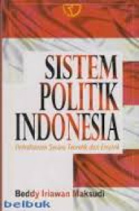 SISTEM POLITIK INDONESIA PEMAHAMAN SECARA TEORETIK DAN EMPIRIK