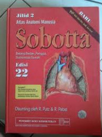 ATLAS ANATOMI MANUSIA  SOBBOTTA : Batang Badan, Panggul, Ekstremitas Bawah jil. 2