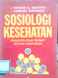 SOSIOLOGI KESEHATAN