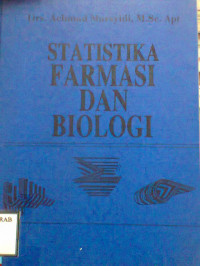 STATISTIKA FARMASI DAN BIOLOGI