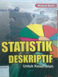 STATISTIK DESKRIPTIF UNTUK KESEHATAN