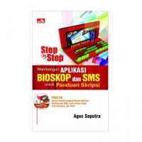 STEP BY STEP MEMBANGUN APLIKASI BIOSKOP DAN SMS UNTUK PANDUAN SKRIPSI