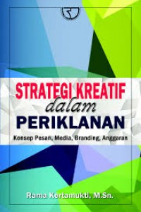 STRATEGI KREATIF DALAM PERIKLANAN