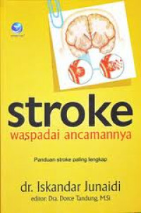 STROKE WASPADAI ANCAMANNYA