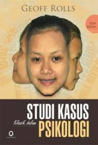 STUDI KASUS KLASIK DALAM PSIKOLOGI