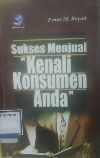 SUKSES MENJUAL KENALI KONSUMEN ANDA