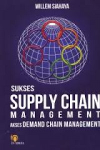 SUKSES SUPPLY CHAIN MANAGEMENT AKSES EMAND CHAIN MANAGEMENT