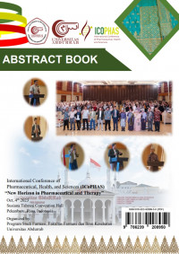 ABSTRACT BOOK International Conference of Pharmaceutical, Health, and Sciences (ICoPHAS) New Horizon in Pharmaceutical and Therapy