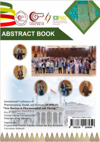 ABSTRACT BOOK
International Conference of 
Pharmaceutical, Health, and Sciences (ICoPHAS)
“New Horizon in Pharmaceutical and Therapy”