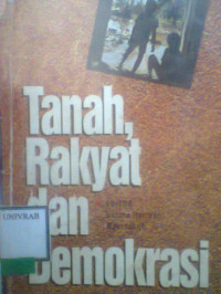 TANAH RAKYAT DAN DEMOKRASI