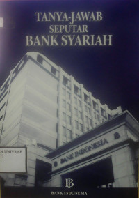 TANYA JAWAB SEPUTAR BANK SYARIAH