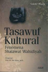 TASAWUF KULTURAL FENOMENA SHALAWAT WAHIDIYAH